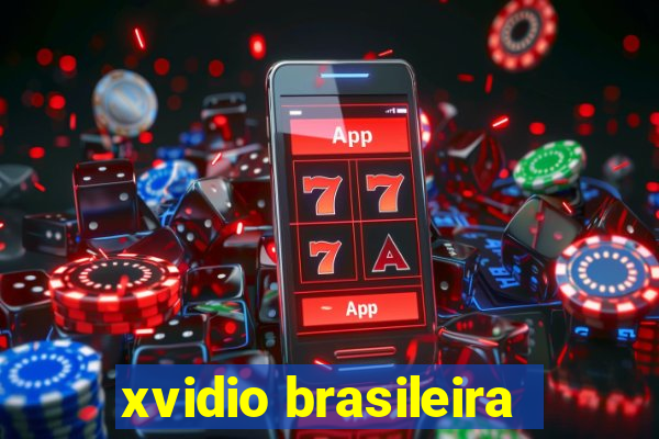 xvidio brasileira